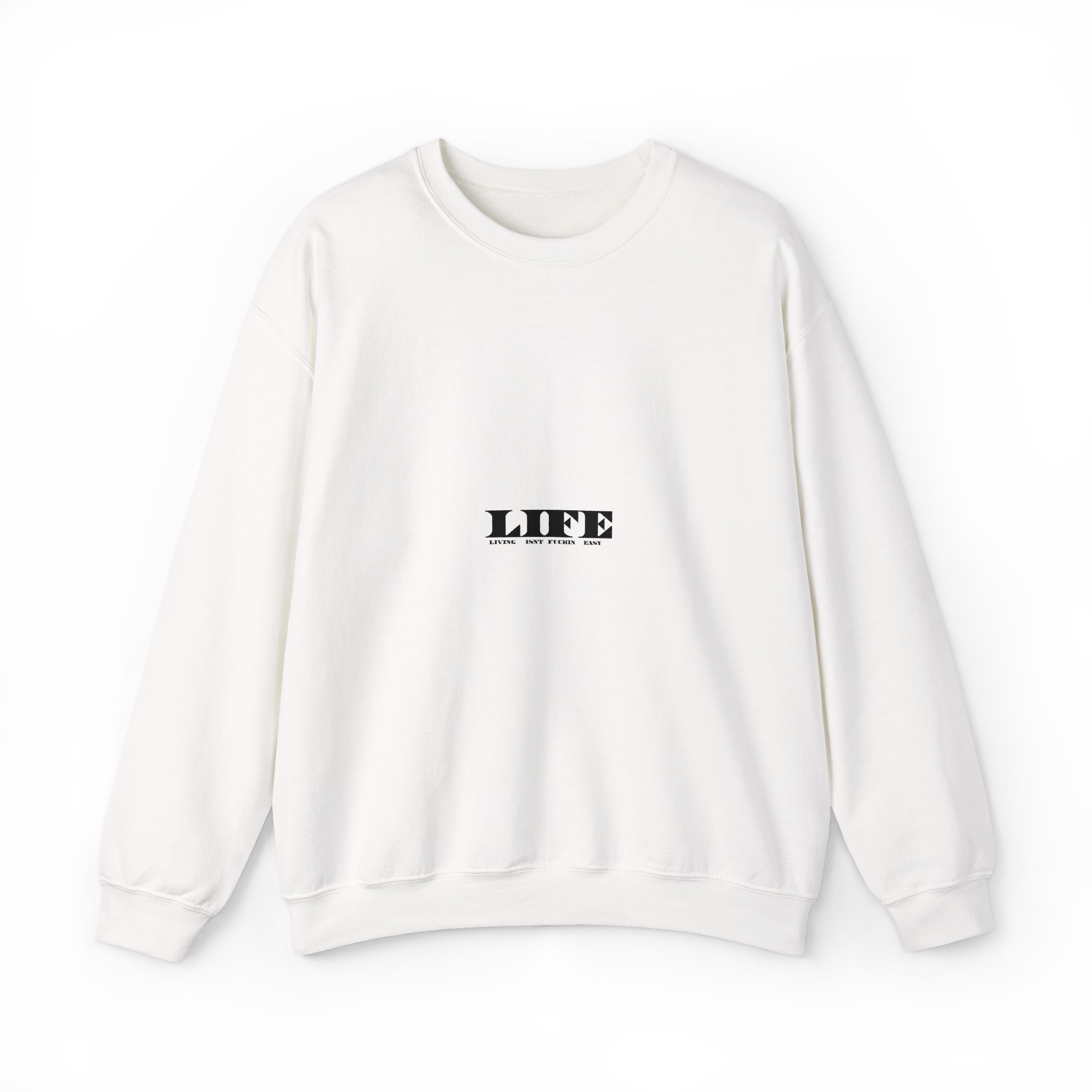 Life Graphic Sweatshirt – Soft Fleece Crewneck Pullover, Minimal Meaningful Design Unisex Sweater