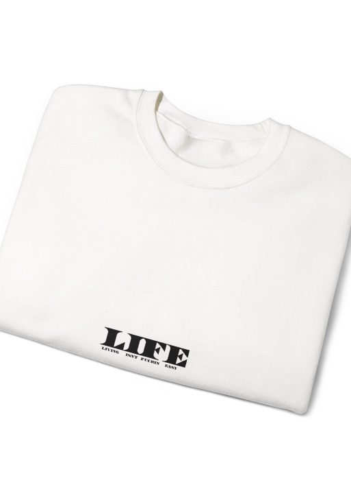 Life Graphic Sweatshirt – Soft Fleece Crewneck Pullover, Minimal Meaningful Design Unisex Sweater